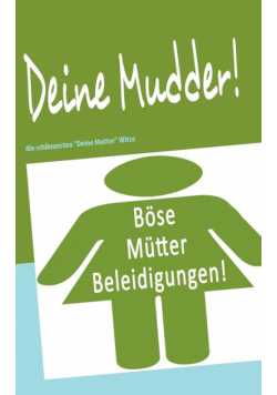 Deine Mudder!
