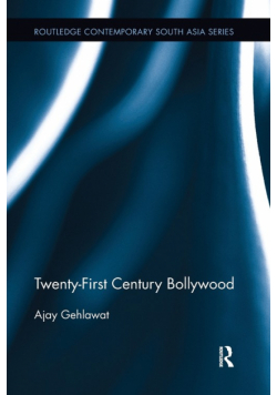 Twenty-First Century Bollywood