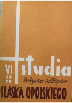 Studia teologiczno historyczne Śląska Opolskiego część VI