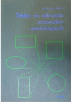 Tablice do obliczeń przewodów wentylacyjnych