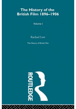 The History of British Film (Volume 1)