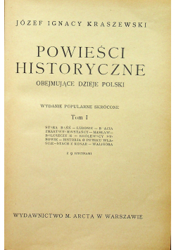 Powieści historyczne obejmujące dzieje Polski Tom od I do IX ok 1930 r