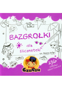 Bazgrołki dla ślicznotek