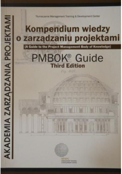 Kompendium wiedzy o zarządzaniu projektami