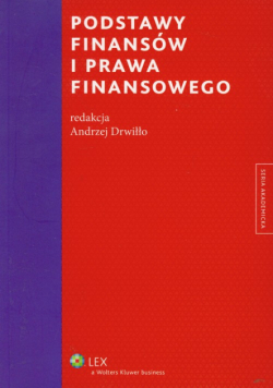 Drwiłło Andrzej - Podstawy finansów i prawa finansowego