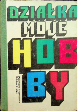 Działka moje hobby