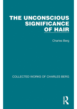The Unconscious Significance of Hair