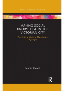 Making Social Knowledge in the Victorian City