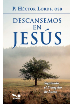 Descansemos en Jesús
