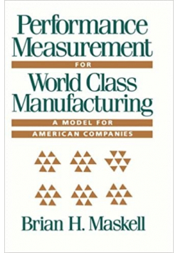 Performance Measurement for World Class Manufacturing