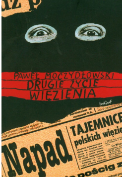 Drugie życie więzienia