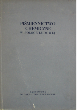 Piśmiennictwo chemiczne w Polsce Ludowej