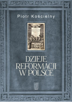 Dzieje reformacji w Polsce