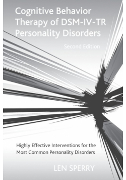 Cognitive Behavior Therapy of DSM-IV-TR Personality Disorders