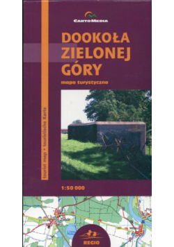 Dookoła Zielonej Góry. Mapa turystyczna 1:50 000