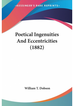 Poetical Ingenuities And Eccentricities (1882)