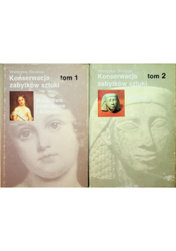 Konserwacja zabytków sztuki tom 1 i 2