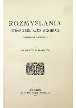 Rozmyślania zgromadzenia księży misjonarzy Tom 1 1912 r.
