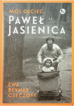 Mój ojciec Paweł Jasienica
