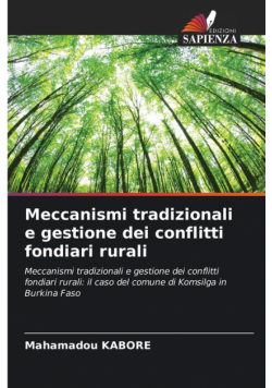 Meccanismi tradizionali e gestione dei conflitti fondiari rurali