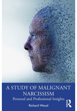 A Study of Malignant Narcissism
