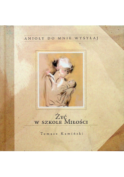 Żyć w szkole miłości