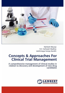 Concepts & Approaches For Clinical Trial Management