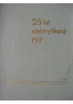 25 lat elektryfikacji PKP