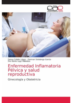 Enfermedad Inflamatoria Pélvica y salud reproductiva