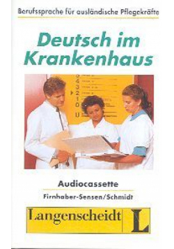 Deutsch im Krankenhaus. Berufssprache fur auslandische Pflegekrafte kaseta audio