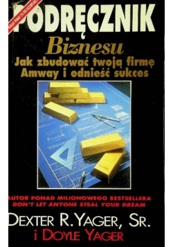 Podręcznik Biznesu Jak zbudować twoją firmę Amway