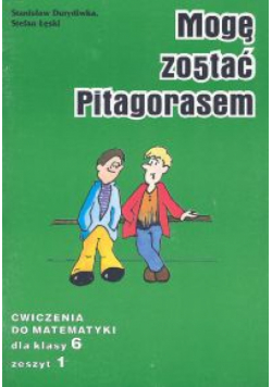 Mogę zostać Pitagorasem 6 Ćwiczenia Część 1