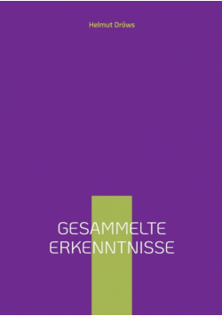 Gesammelte Erkenntnisse
