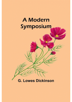 A Modern Symposium