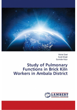 Study of Pulmonary Functions in Brick Kiln Workers in Ambala District
