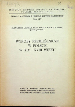 Wyroby rzemieślnicze w Polsce w XIV XVIII wieku