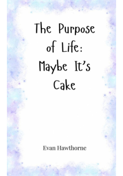 The Purpose of Life