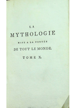 La Mythologie tome X 1799 r.