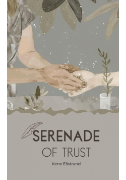 Serenade of Trust