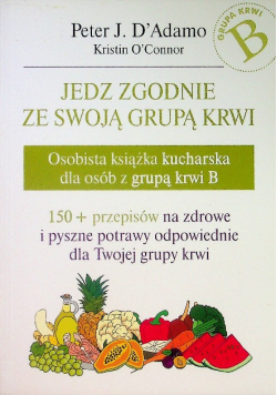 Jedz zgodnie ze swoją grupą krwi