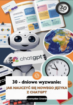 30-dniowe wyzwanie: jak nauczyć się nowego języka z ChatGPT