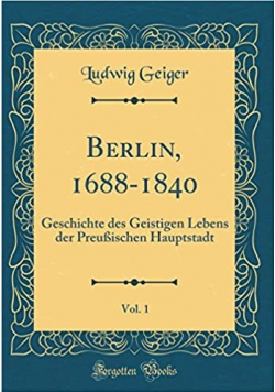 Berlin 1688 - 1840 Volume 1 reprint z 1893 r.
