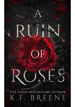A Ruin of Roses