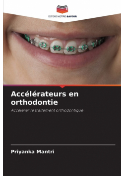 Accélérateurs en orthodontie