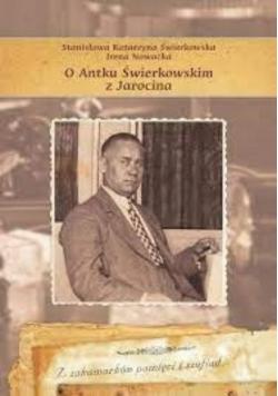 O Antku Świerkowskim z Jarocina