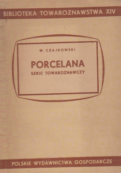 Porcelana szkic towaroznawczy