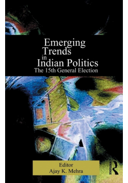 Emerging Trends in Indian Politics