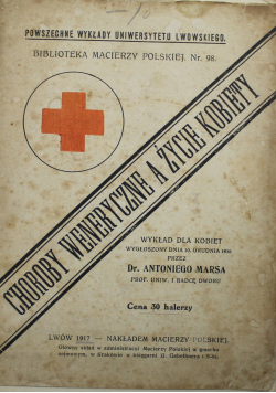 Choroby weneryczne a życie kobiet 1917 r.