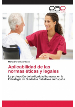 Aplicabilidad de las normas éticas y legales