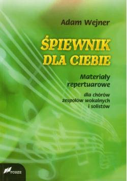 Śpiewnik dla ciebie
